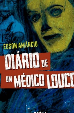 Diario De Um Medico Louco