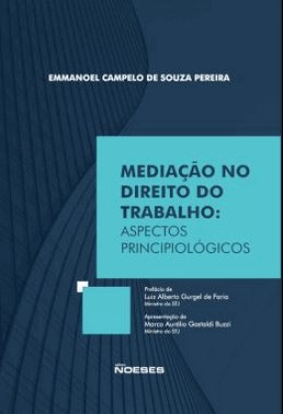 Mediacao No Direito Do Trabalho - Aspectos Principiologicos