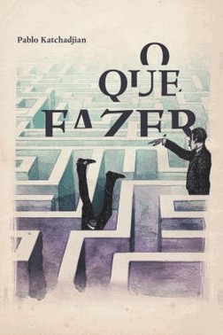 O Que Fazer