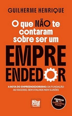 O Que Nao Te Contaram Sobre Ser Um Empreendedor