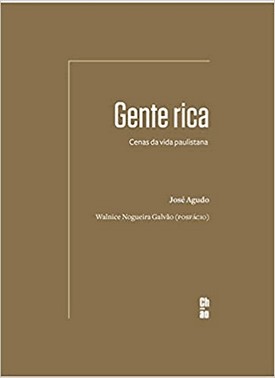 Gente Rica: Cenas Da Vida Paulistana Gente Rica: Cenas Da Vida Paulistana