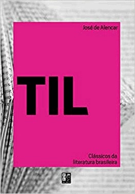 Classicos Da Literatura Brasileira - Til