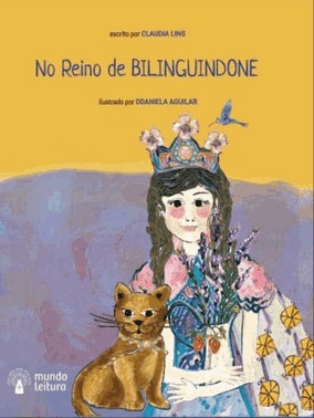 No Reino De Bilinguindone - Bilinguindone Era Um Reino Magico