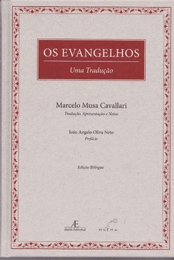 Os Evangelhos - Uma Traducao