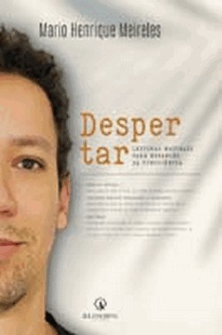 Despertar - Leituras Matinais Para A Expansao Da Consciencia