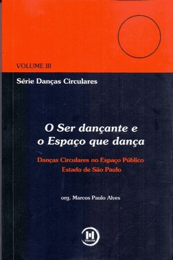 O Ser Dancante E O Espaco Que Dana