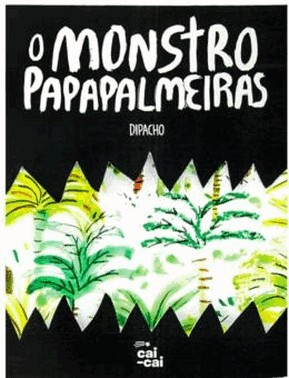 O Monstro Papapalmeiras