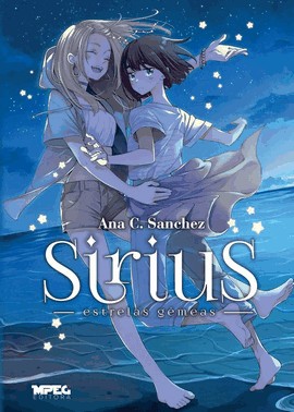 Sirius: Estrelas Gemeas - Volume Unico