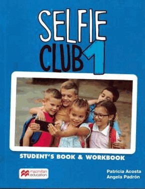 Selfie Club 1 Students Book - 1St Ed