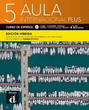 Aula Internacional Plus 5 B2.2 Edicion Hibrida Libro Del Alumno