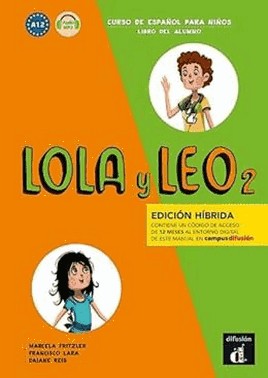 Lola Y Leo 2 Libro Del Alumno A1.2 + Audio Mp3