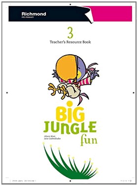 Big Jungle Fun 3 - Teacher'S Resource Book