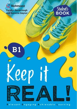 Keep It Real! B1 Students Book