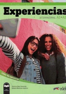Experiencias Internacional A1 + A2 - Libro De Ejercicios
