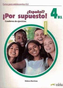 Nuevo Espanol Por Supuesto 4 (B1) - Cuaderno De Ejercicios