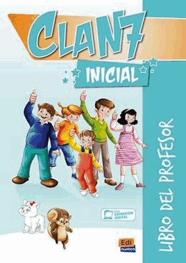 Clan 7 Con Hola Amigos! Nivel Inicial Libro Del Profesor