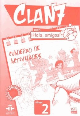 Clan 7 Con Hola, Amigos! 2 Cuaderno De Actividades