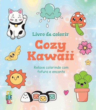Livro De Colorir Cozy Kawaii - Relaxe Colorindo Com Fofura E Encanto Livro De Colorir Cozy Kawaii - Relaxe Colorindo Com Fofura E Encanto