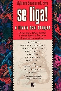 Se Liga! O Livro Das Drogas