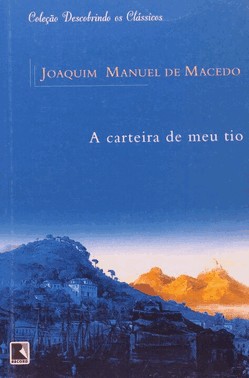 A Carteira De Meu Tio (Colecao: Descobrindo Os Classicos)