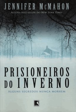 Prisioneiros Do Inverno - Alguns Segredos Nunca Morrem