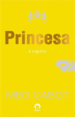 Princesa A Espera (Vol. 4 O Diario Da Princesa)
