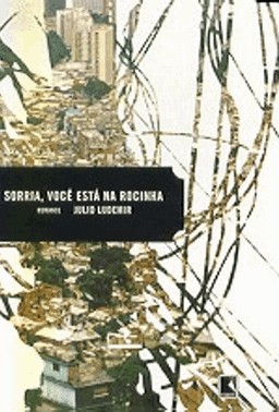 Sorria, Voce Esta Na Rocinha