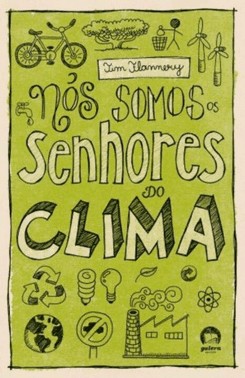 Nos Somos Os Senhores Do Clima
