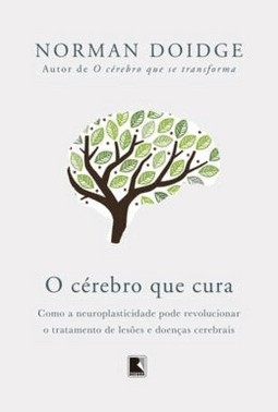 O Cerebro Que Cura