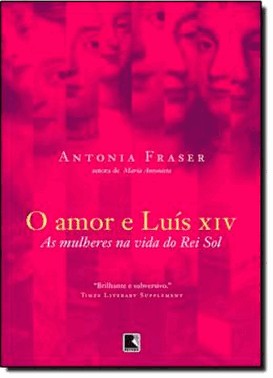 O Amor E Luis Xiv