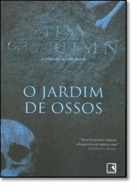 Jardim De Ossos, O