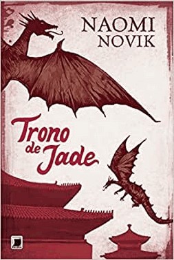 Trono De Jade (Vol. 2 Temeraire)