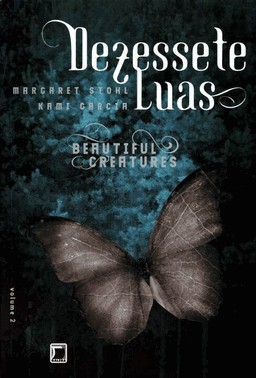 Dezessete Luas - Beautiful Creatures - Vol.2