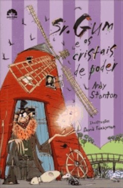 Sr Gum E Os Cristais De Poder (Sr. Gum, Vol. 4)