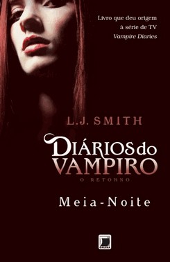 Meia-Noite - (Diarios Do Vampiro) - 04Ed/14