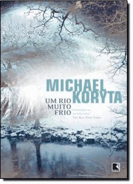 Um Rio Muito Frio