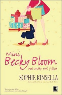 Mini Becky Bloom - Tal Mae Tal Filha