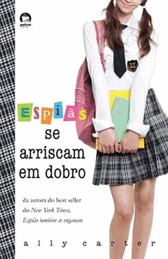 Espias Se Arriscam Em Dobro (Vol. 4 Garotas Gallagher)