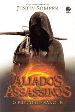 Aliados E Assassinos - O Preco Do Sangue Vol. 1