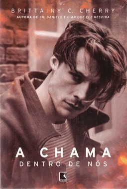 A Chama Dentro De Nos