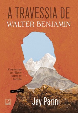 A Travessia De Walter Benjamin - A Aventura De Um Filosofo Fugindo Do Nazismo