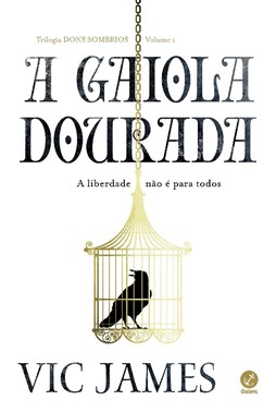 A Gaiola Dourada Vol.1 