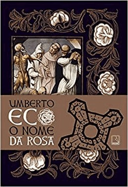 O Nome Da Rosa - (Capa Dura)