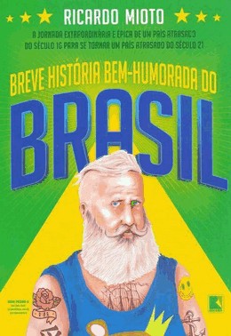 Breve Historia Bem-Humorada Do Brasil