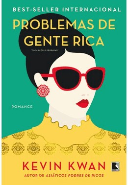 Problemas De Gente Rica (Vol. 3 Podres De Ricos)