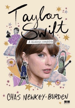 Taylor Swift - A Historia Completa
