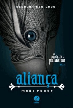 Alianca (Vol. 2 A Profecia Do Paladino)
