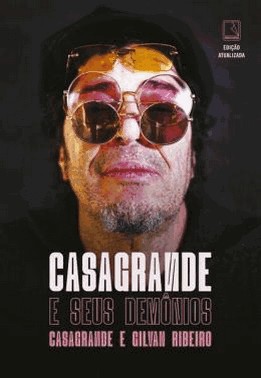 Casagrande E Seus Demonios