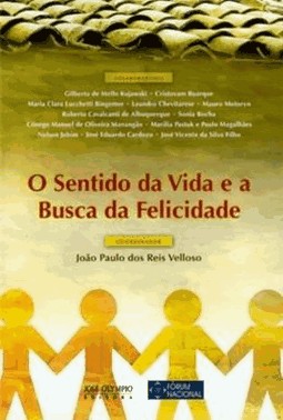 O Sentido Da Vida E A Busca Da Felicidade