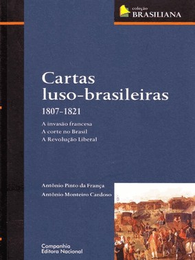 Cartas Luso-Brasileiras - 1807-1821